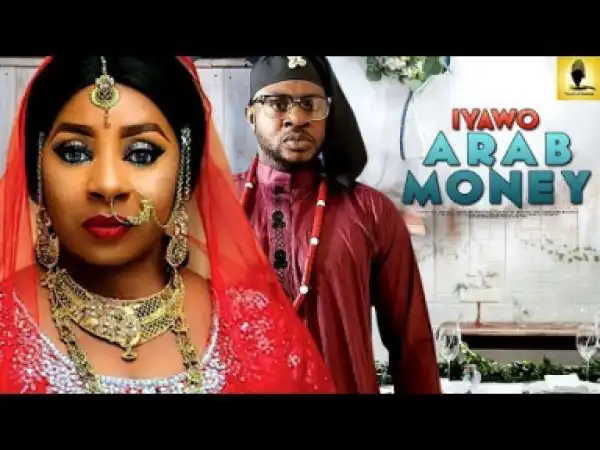 Iyawo Arab Money (2019)